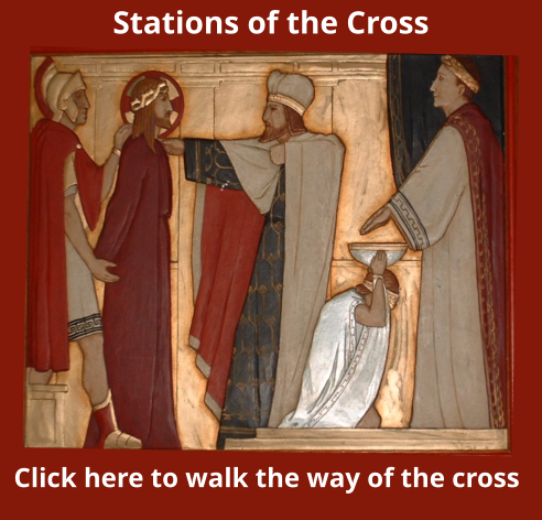 Stations of the Cross Click here to walk the way of the cross